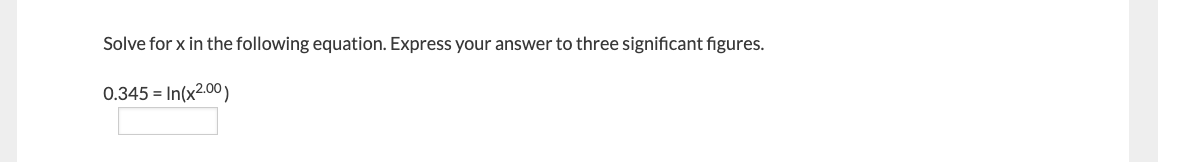 Solved Solve for x in the following equation. Express your | Chegg.com