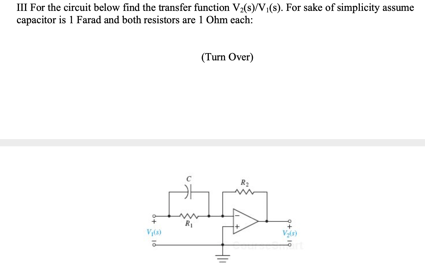 Solved III For the circuit below find the transfer function | Chegg.com