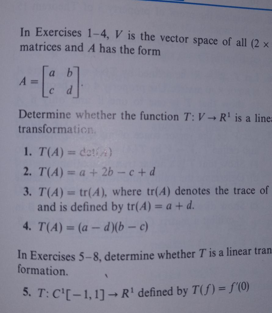 Solved In Exercises 1 4 V Is The Vector Space Of All 2 X Chegg