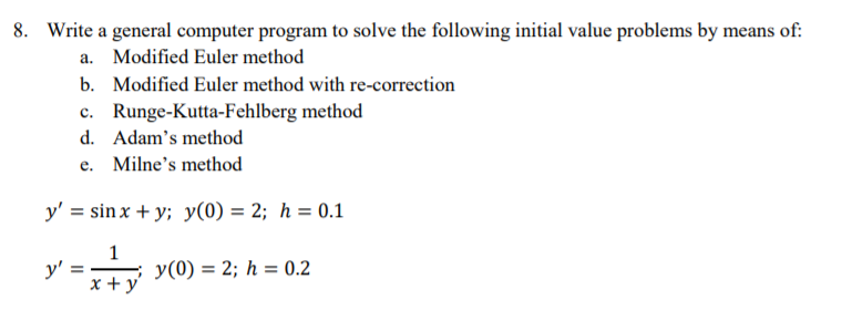 8. Write a general computer program to solve the | Chegg.com