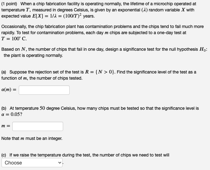 Solved (1 Point) When A Chip Fabrication Facility Is | Chegg.com