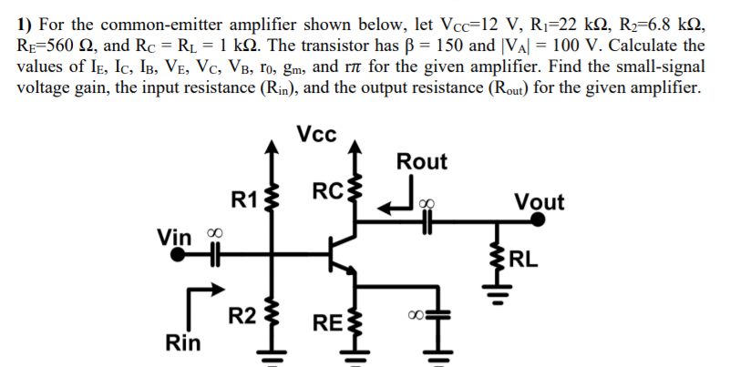 Solved 1 For The Common Emitter Amplifier Shown Below L Chegg Com
