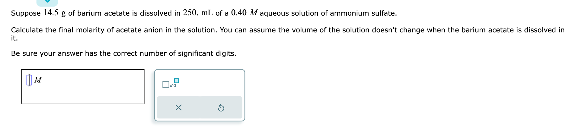 Solved Suppose 14.5 g of barium acetate is dissolved in | Chegg.com