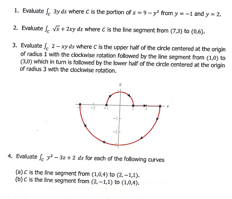 Solved 1. Evaluate Sc 3y ds where C is the portion of = 9 Chegg.com