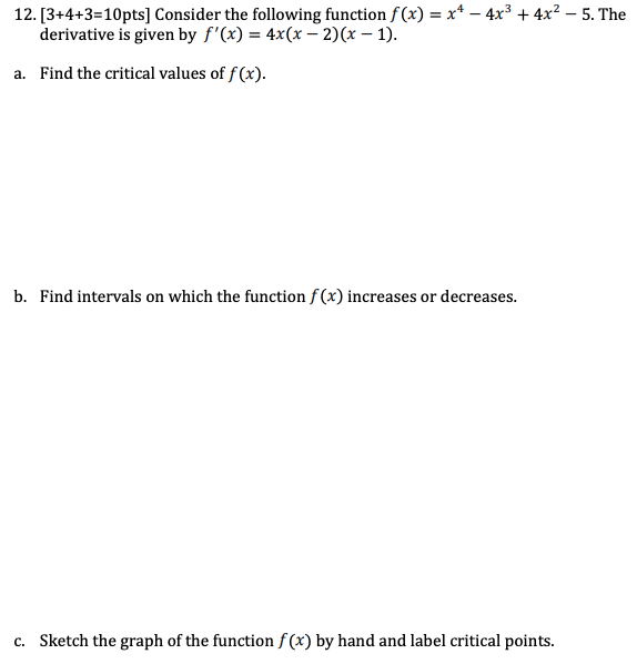 Solved 12. [3+4+3=10pts] Consider the following function | Chegg.com