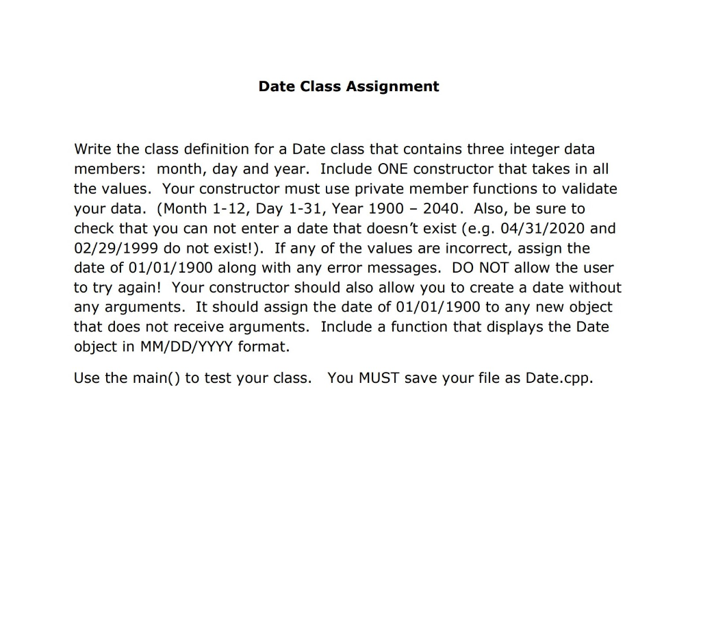 Solved Date Class Assignment Write the class definition for | Chegg.com