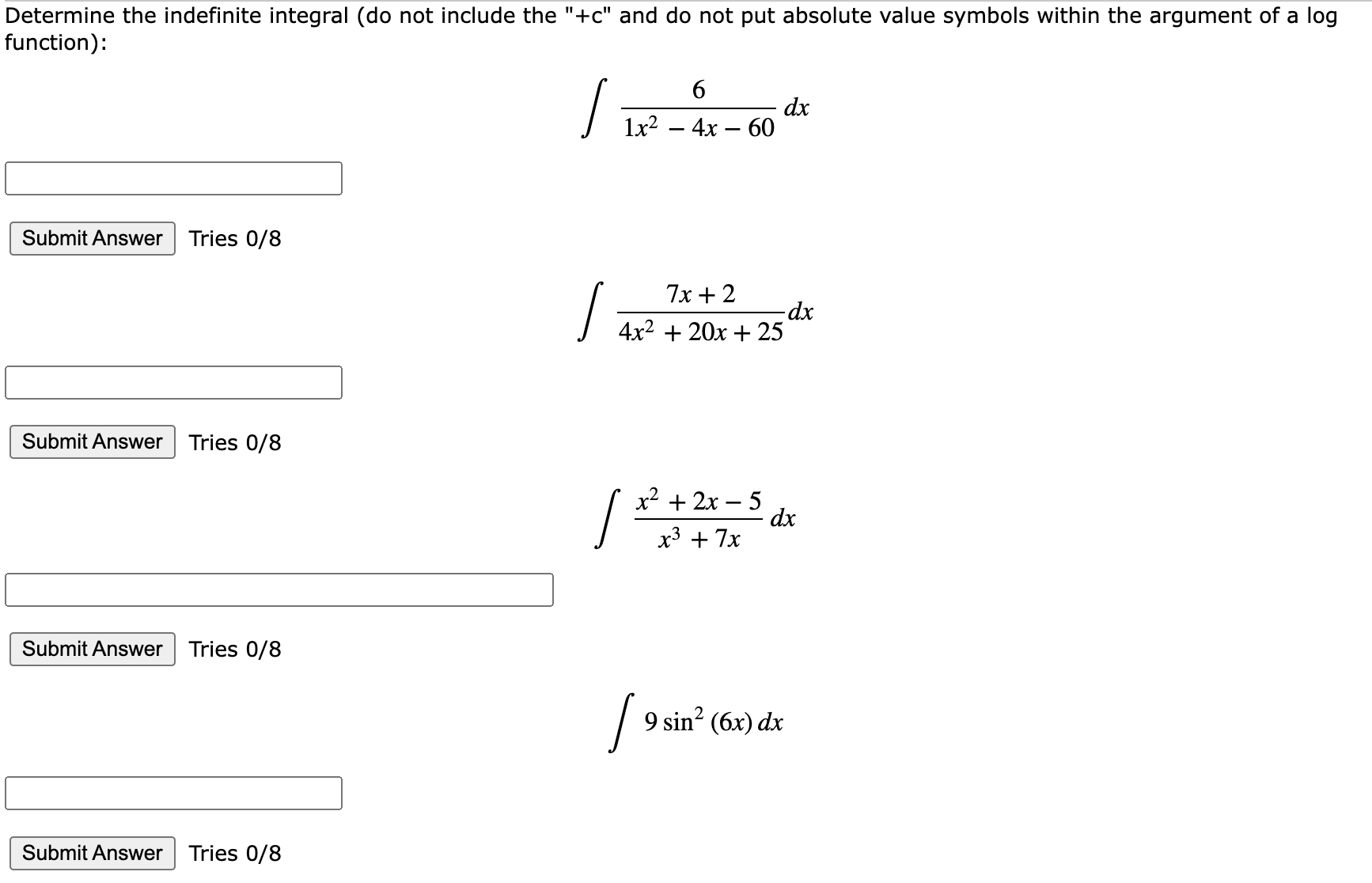 Solved Determine the indefinite integral (do not include the | Chegg.com