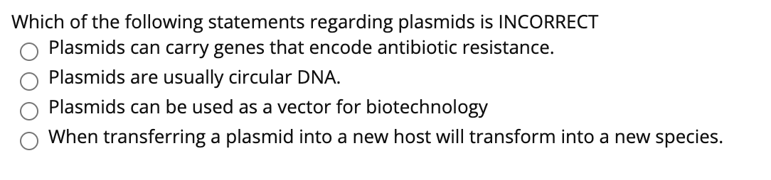 Solved Which of the following statements regarding plasmids | Chegg.com