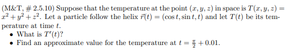 Solved (M\&T, \# 2.5.10) Suppose that the temperature at the | Chegg.com
