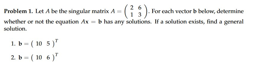 Solved G 1 ) Problem 1. Let A be the singular matrix A- For | Chegg.com