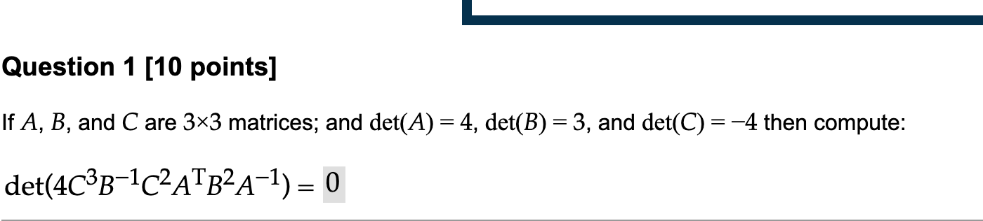 Solved Question 1 [10 Points] If A, B, And C Are 3x3 | Chegg.com