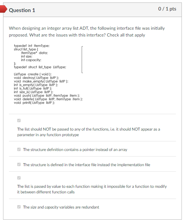 When designing an integer array list ADT, the following interface file was initially proposed. What are the issues with this 