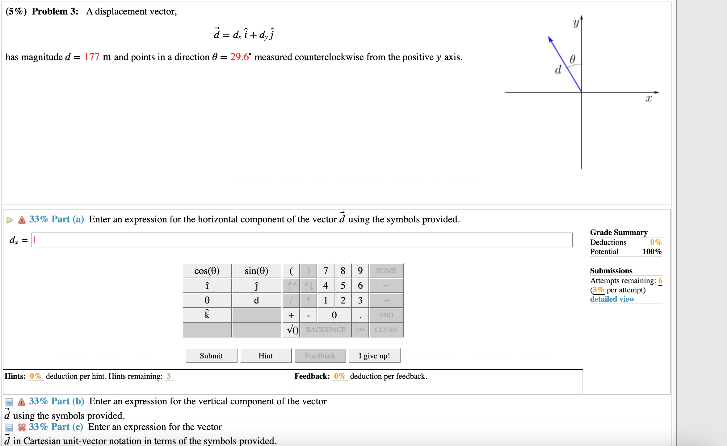 Solved (5\%) Problem 3: A displacement vector, d=dxi^+dyj^ | Chegg.com