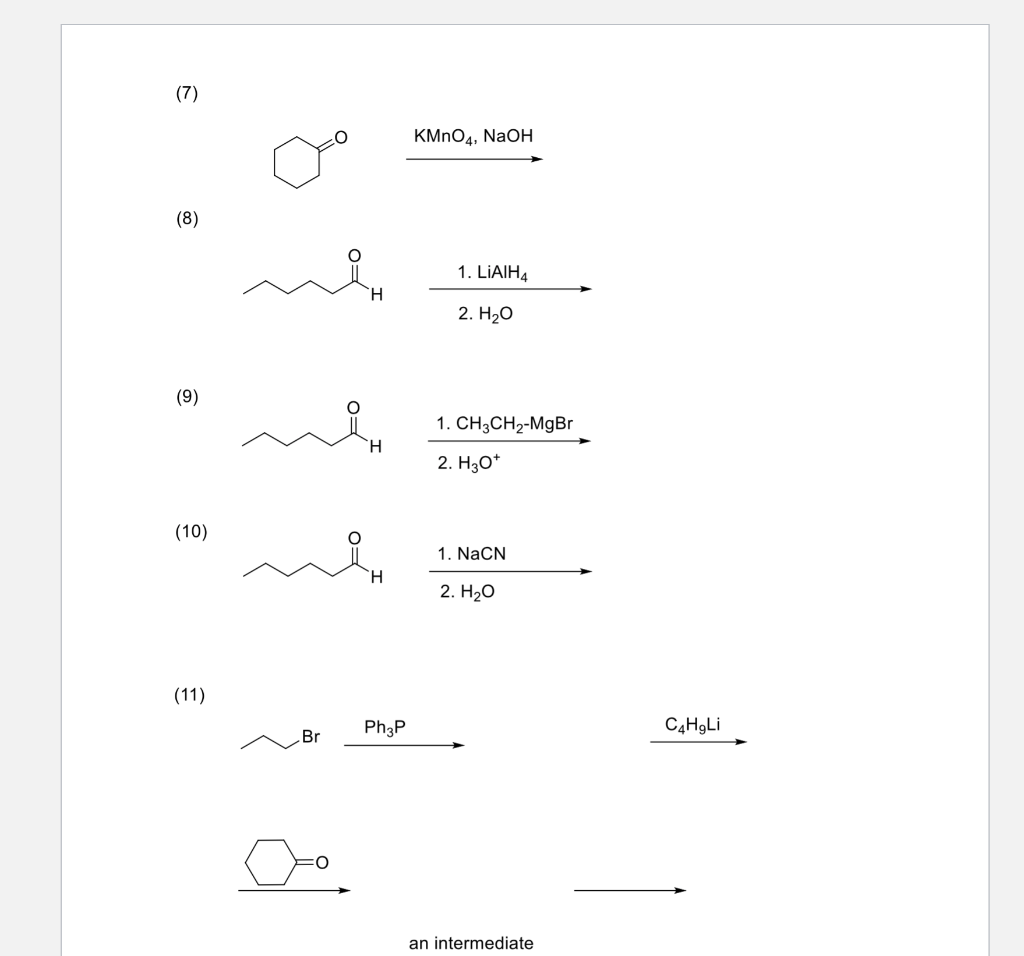 Solved (7) KMnO4, NaOH (8) 1. LIAIH4 H 2. H20 (9) en 1. | Chegg.com