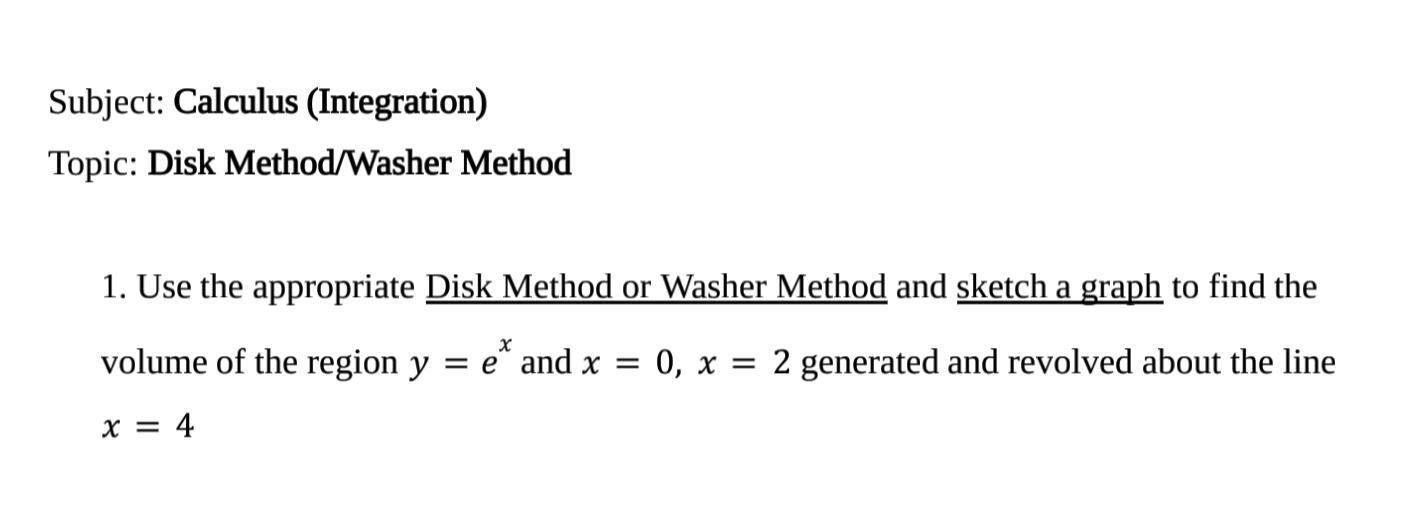 Solved Subject: Calculus (Integration) Topic: Disk | Chegg.com