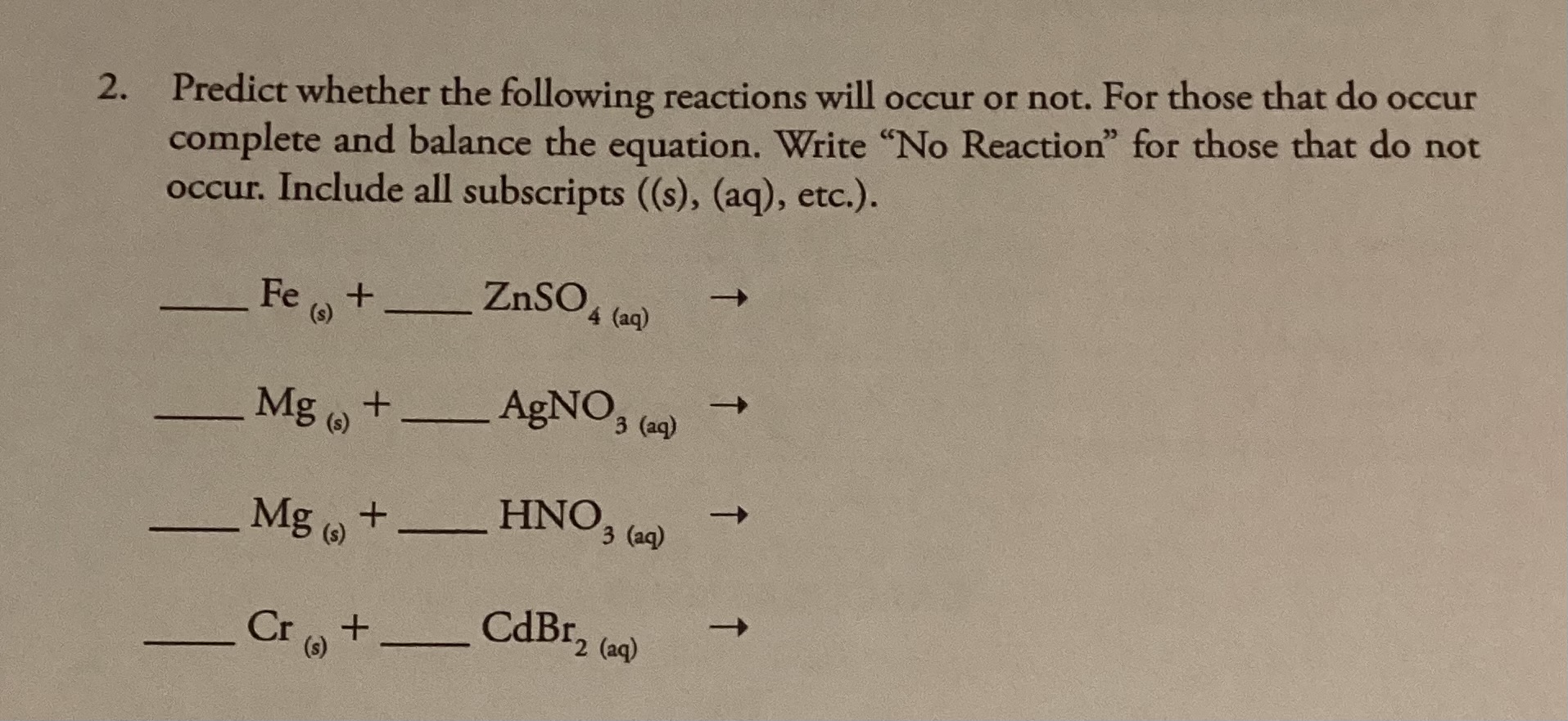 Solved 2. Predict whether the following reactions will occur | Chegg.com