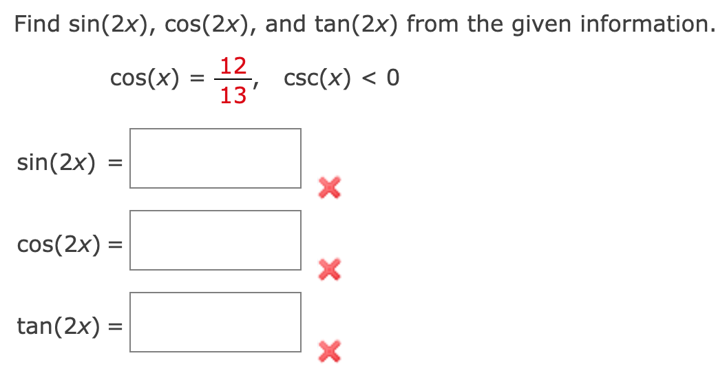 Solved Find sin(2x),cos(2x), and tan(2x) from the given | Chegg.com