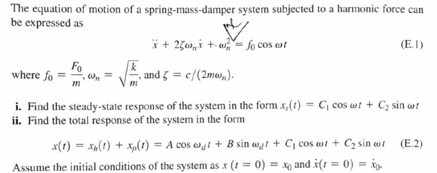 Solved The equation of motion of a springmassdamper system