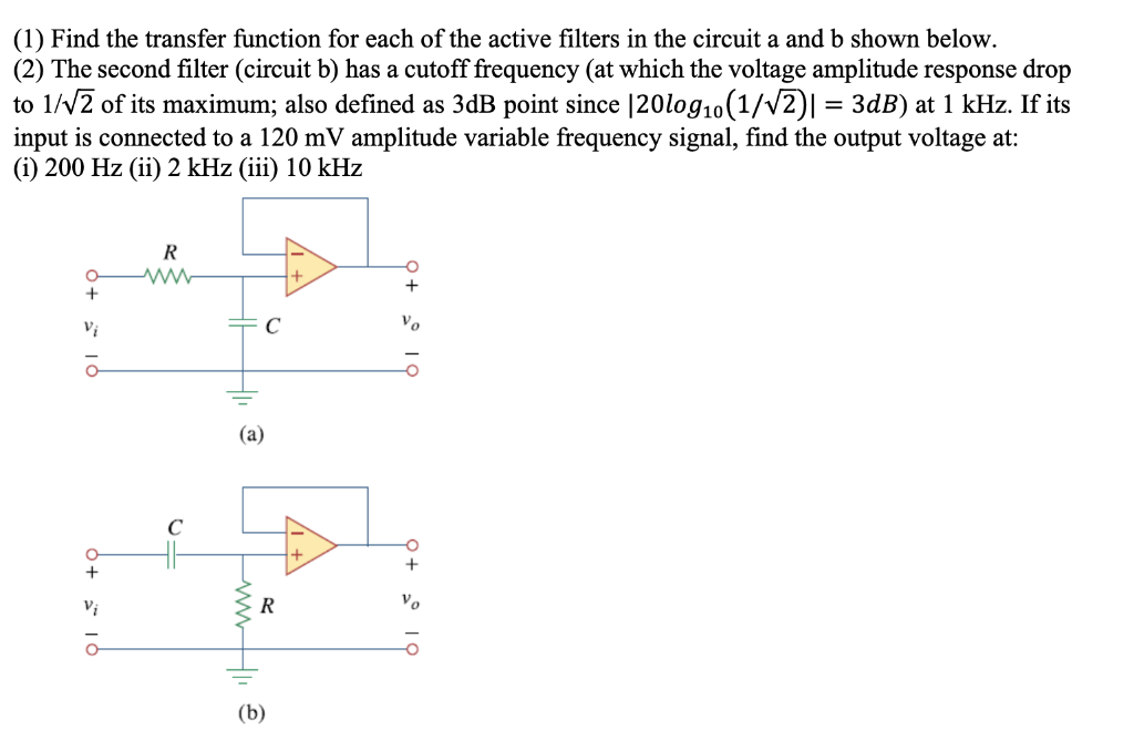 Solved (1) Find the transfer function for each of the active