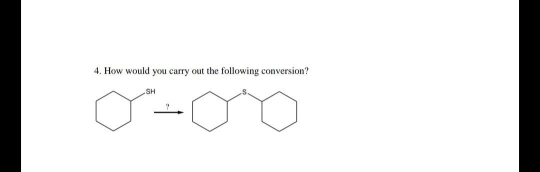 Solved 4. How would you carry out the following conversion? | Chegg.com