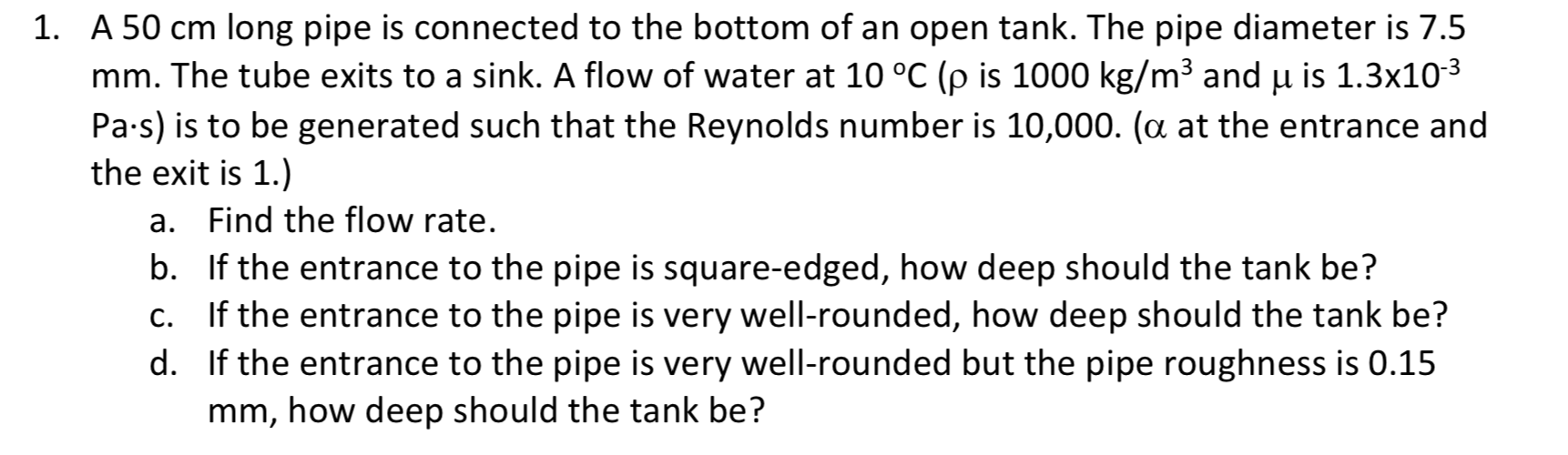 Solved 1. A 50 cm long pipe is connected to the bottom of an | Chegg.com
