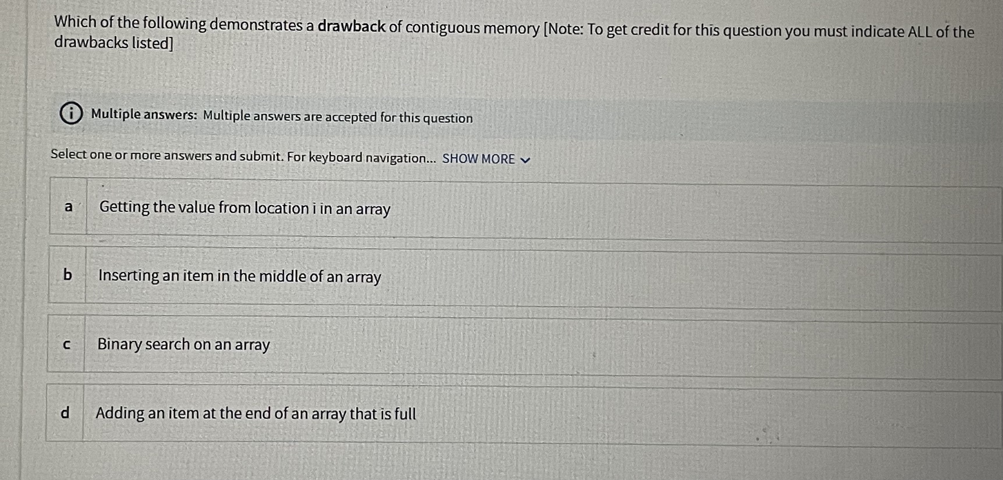 Solved Which of the following demonstrates a drawback of