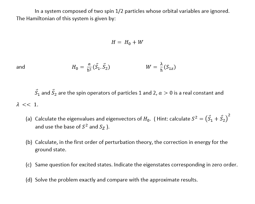 Solved In a system composed of two spin 1/2 particles whose | Chegg.com