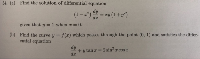 Solved 34. (a) Find The Solution Of Differential Equation 2) | Chegg.com