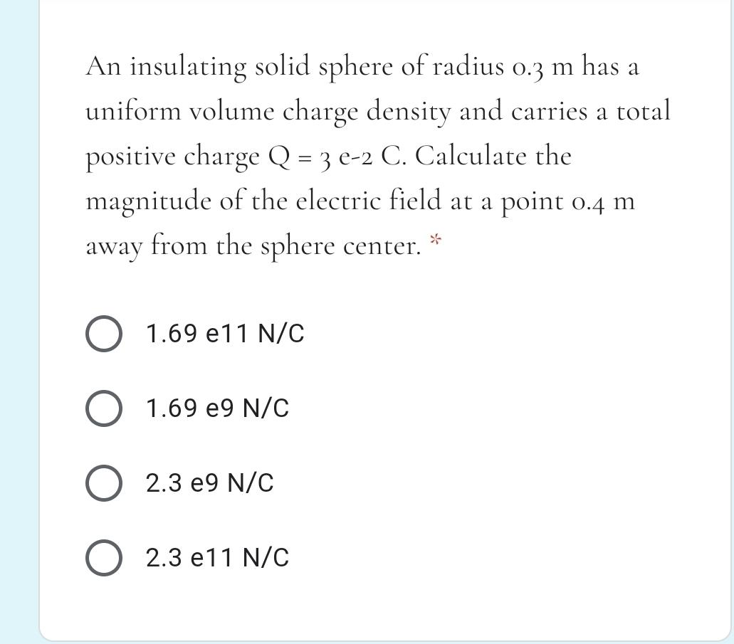 Solved An Insulating Solid Sphere Of Radius 0.3 M Has A | Chegg.com