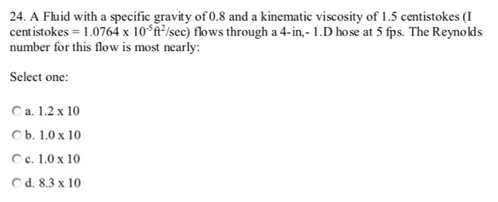 Solved 24. A Fluid with a specific gravity of 0.8 and a | Chegg.com