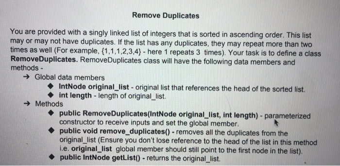  Solved Java Make Linked List Intnode Class Test Remove Duplicates Method Q35846926 