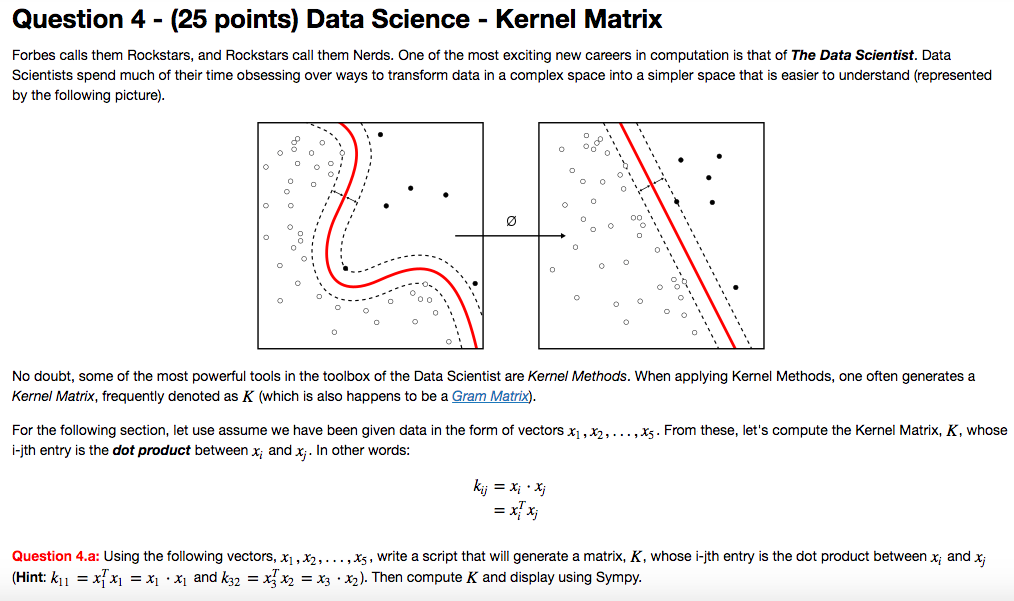 Question 4 - (25 points) Data Science - Kernel Matrix | Chegg.com