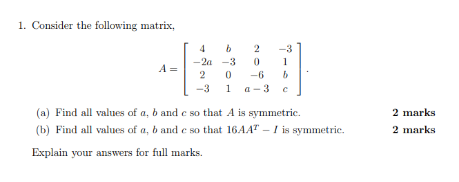 Solved 1. Consider The Following Matrix, B - 2a -3 2 0 1 А | Chegg.com