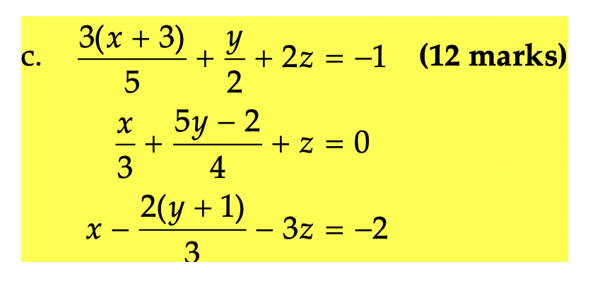 Solved C 3x 3 Y Y 로 2z 1 12 Marks 5 2 ४ 5у 8126