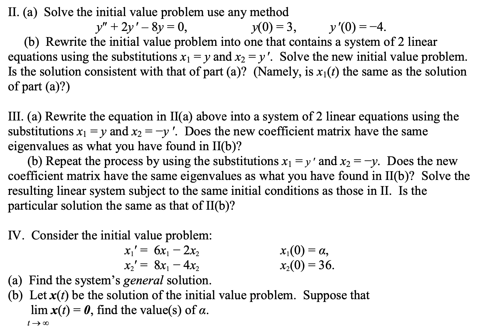 Solved II. (a) Solve the initial value problem use any | Chegg.com