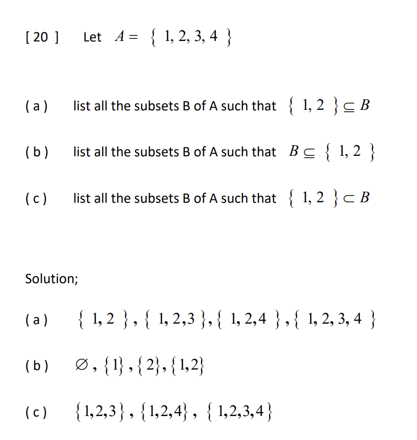 Solved [20 ] Let A={1,2,3,4}\\n(a) List All The Subsets B Of | Chegg.com