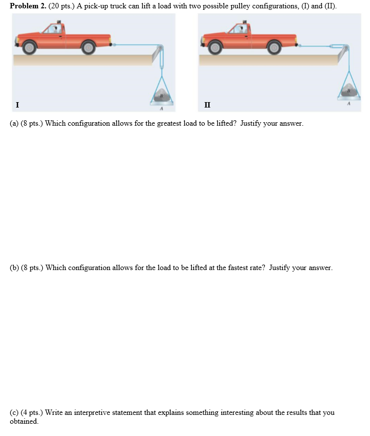 Solved Problem 2 20 Pts A Pick Up Truck Can Lift A Lo