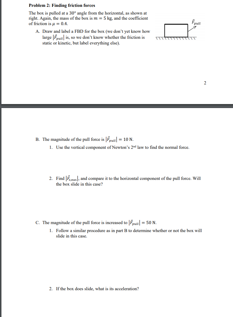 solved problem 2 finding friction forces the box is pull chegg com finding friction forces