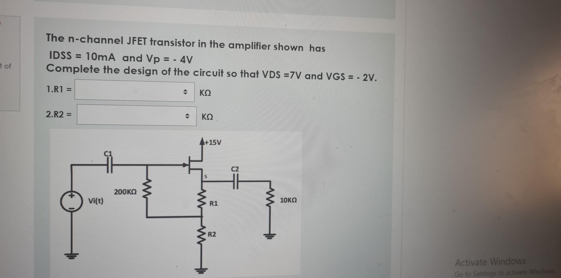 Solved The n-channel JFET transistor in the amplifier shown | Chegg.com