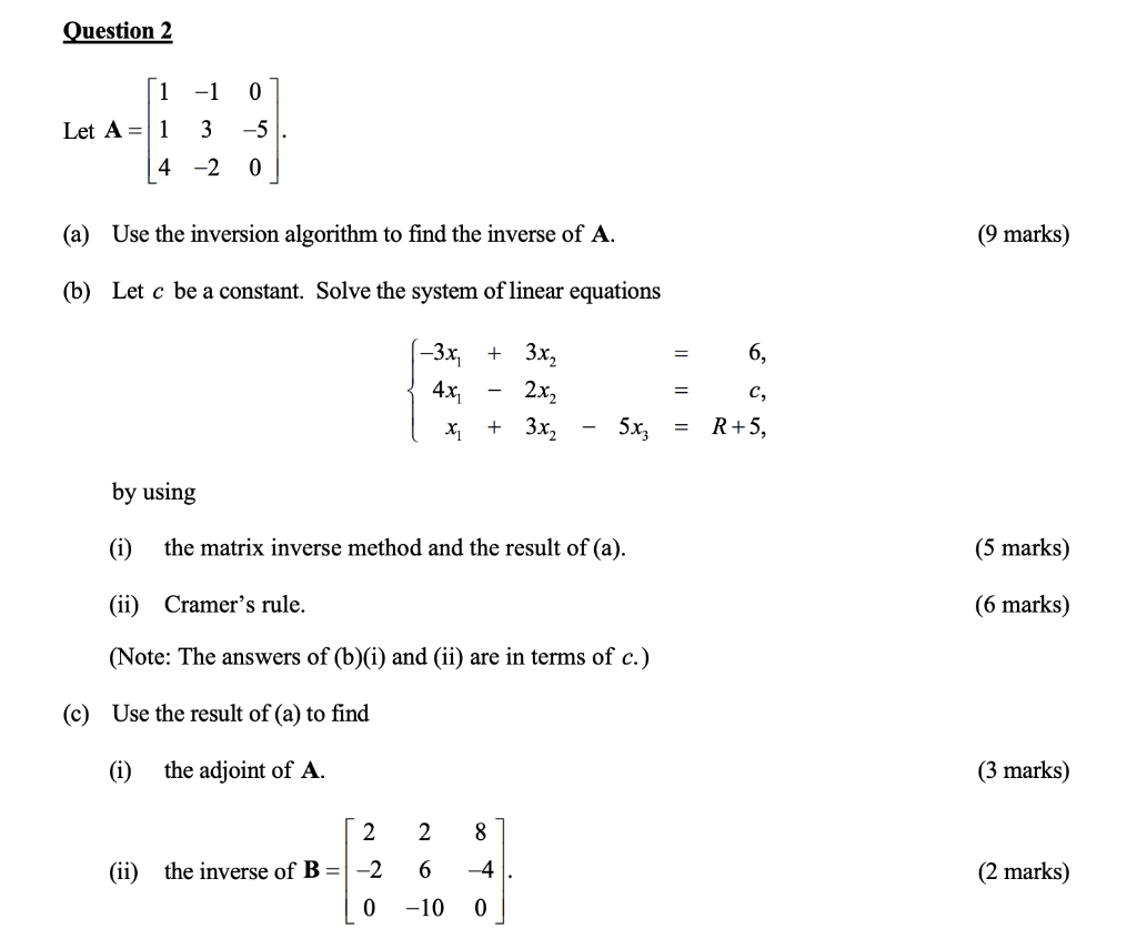 Solved Question 2 1 -1 0 Let A = 1 3 -5 4 -2 0 (a) Use the | Chegg.com