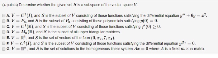Solved 4 points) Determine whether the given set S is a | Chegg.com