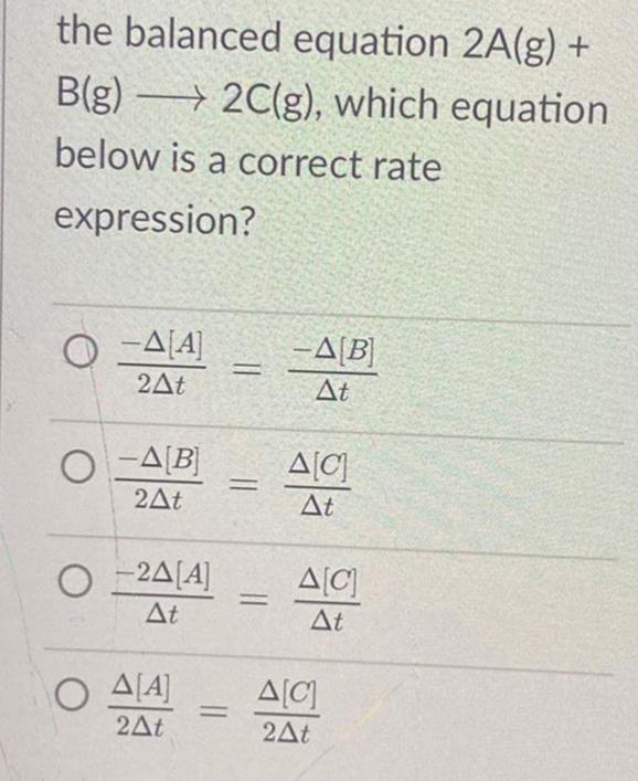 Solved the balanced equation 2A(g) + B(g) — 2C(g), which | Chegg.com