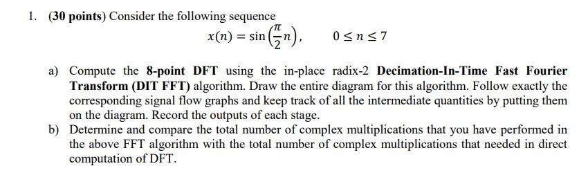 Solved 1. (30 Points) Consider The Following Sequence | Chegg.com