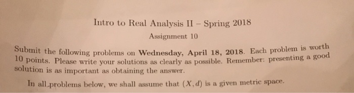 Solved Intro to Real Analysis II - Spring 2018 Assignment 10 | Chegg.com