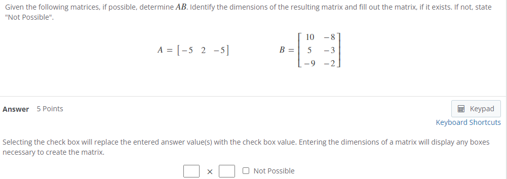 Solved Given the following matrices, if possible, determine | Chegg.com