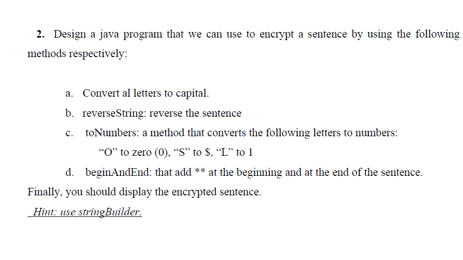 solved-2-design-a-java-program-that-we-can-use-to-enciypt-a-chegg