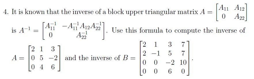 4. It is known that the inverse of a block upper | Chegg.com