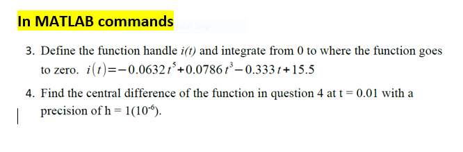 Solved In MATLAB commands 3. Define the function handle i(t) | Chegg.com