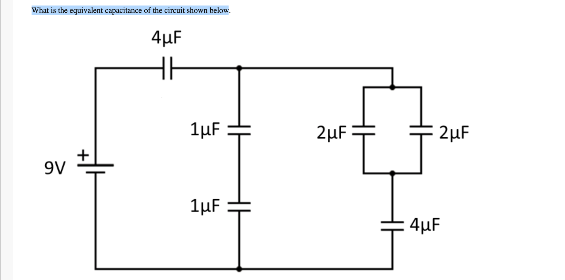 Solved What is the equivalent capacitance of the circuit