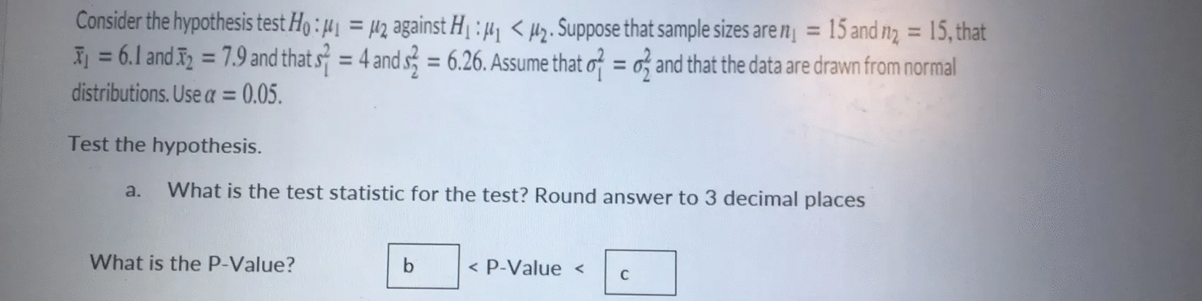 Solved = Consider the hypothesis test Ho : H1 = M2 against | Chegg.com